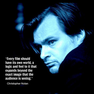 Film Director Quote - Christopher Nolan - Movie Director Quote # ...