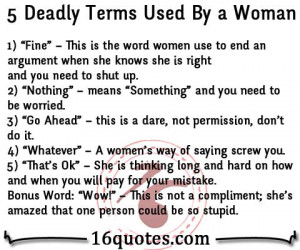 Deadly Terms Used By a Woman: