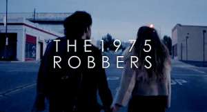 robbers the 1975 Matt Healy matt healy*