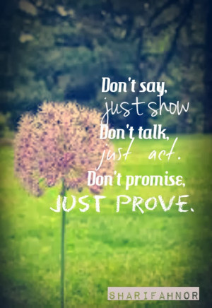 Don't say, just show.