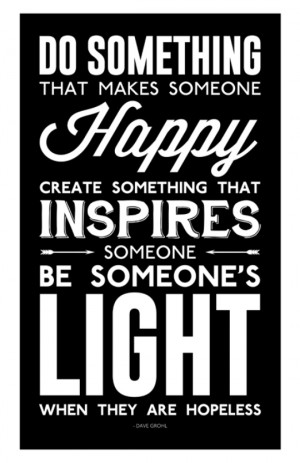Art Prints Dave Grohl Custom Poster - Be Someone's Light When They Are ...