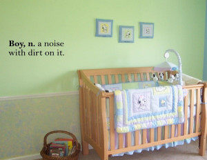 ... with dirt on it - Kids wall quote decal children - Vinyl Wall Decals