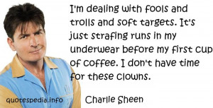 charlie sheen quote about trolls Professional Portfolio