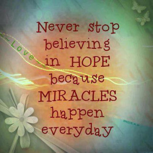 Never Stop Believing In Hope