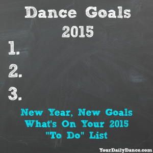 , New Goals! It’s the perfect time to think about those dance goals ...