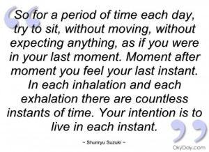 so for a period of time each day shunryu suzuki