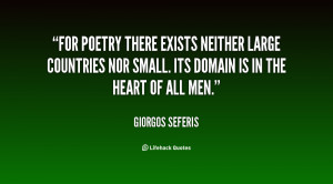 For poetry there exists neither large countries nor small. Its domain ...