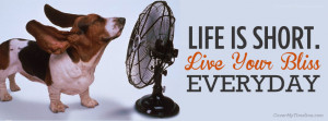 quote-life-is-short-live-your-bliss-facebook-timeline-cover