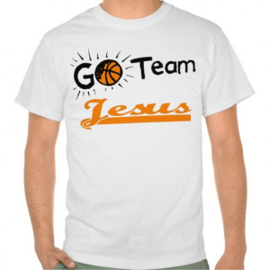 Go Team Jesus Christian Tshirts