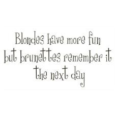 Blonde Have More Fun Quotes