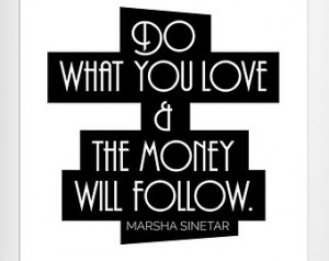 Printable Inspiration al Quote - Marsha Sinetar - Motivational Quote ...