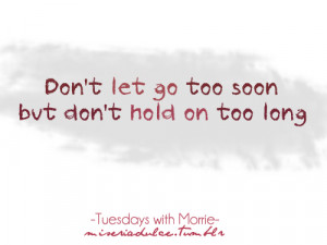 Best Quotes Tuesdays With Morrie ~ ??:tuesdays with morrie quote ...