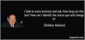 quote-i-look-at-every-business-and-ask-how-long-can-this-last-how-can ...