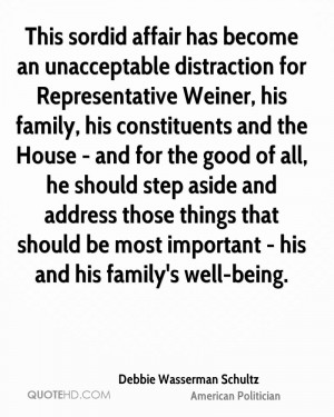 an unacceptable distraction for Representative Weiner, his family ...