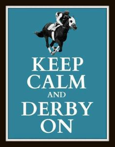 more quotes kentucky talk derby keep calm and kentucky keep calm and ...