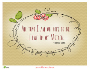... the Mom It Forward printables and quotes, go to our printable page