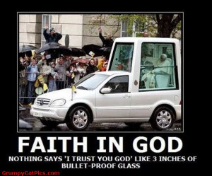This Is What Faith In God Really Does For You Funny Cute Pope Picture