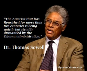 Dr. Thomas Sowell: Obama's dismantling of America