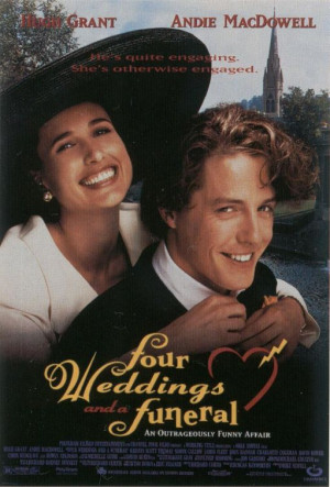 FOUR WEDDINGS AND A FUNERAL