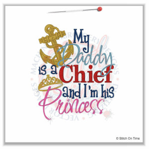 My Daddy is a Chief and I'm his Princess