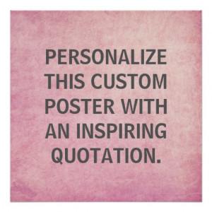Custom Quote Poster, Pink Distressed Background