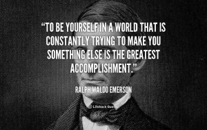 quote-Ralph-Waldo-Emerson-to-be-yourself-in-a-world-that-89837.png
