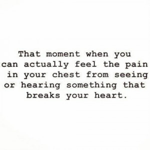 That Moment When You Can Actually feel the pain In Your Chest from ...