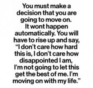 Found on quotesaboutmovingon1.blogspot.com