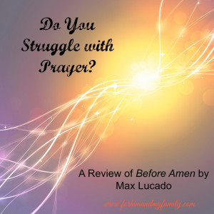 recently received a copy of Before Amen by Max Lucado to review from ...