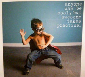 BE AWESOME DAY!