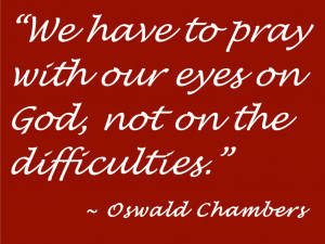 Oswald Chamber Quotes