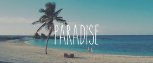 ... Name: quote life text beautiful summer paradise water beach ocean sea