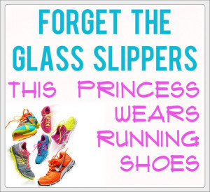 Forget the glass slippers this princess wears running shoes