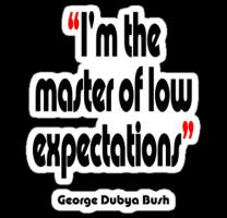 Low Expectations Quotes