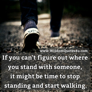 If you can’t figure out where you stand with someone