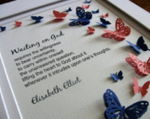 8x10 Elisabeth Elliot Waiting on Go d 3D Butterfly Word Art. Your ...