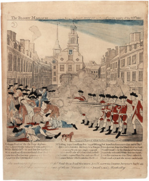 , “The Bloody Massacre in King-Street, March 5, 1770.” Boston ...