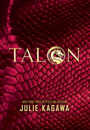 julie kagawa published by harlequin teen series the dragons of talon ...