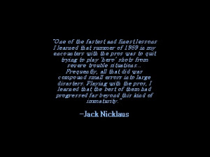 golf #quotes #nicklaus #jacknicklaus #goldenbear