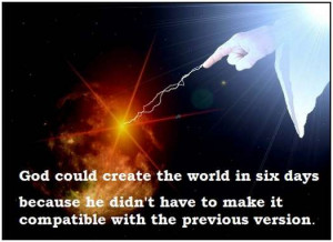 How can one better magnify the Almight y than by sniggering with him ...