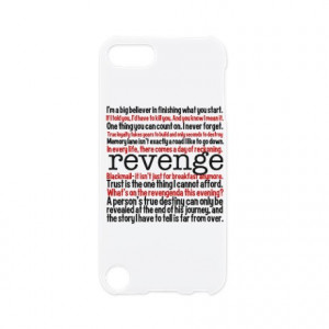 ... Gifts > Emily iPod Touch Cases > Revenge Quotes iPod Touch 5 Case