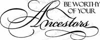 wall-quote-be-worthy-of-your-ancestors-vinyl-wall-quote-17.jpg