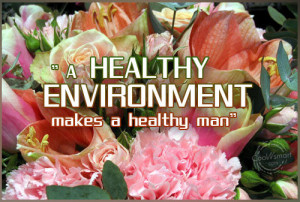 Related Pictures healthy environment quotes