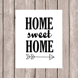 Quote Printable, Printable Quote Art, Home Decor, Home Sweet Home ...