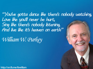 William Watson Purkey Quotes