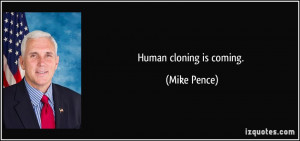 Quotes About Human Cloning