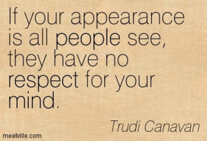 ... , In Giving Be Thoughtful, In Appearance Be Warm - Appearance Quote