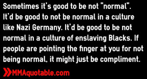 being+normal+not+normal+quotes.jpg