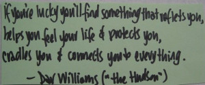 Inspirational Quote - Dar Williams & Luck. From her song, The Hudson ...