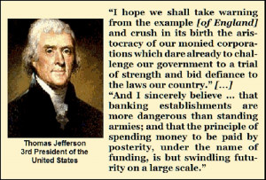 Today’s Quotes: Jefferson and Madison on Banks, Corporations and ...